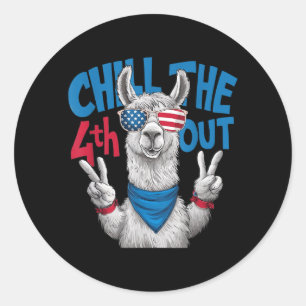 Chill the 4th Out Llama Funny Patriotic Classic Round Sticker