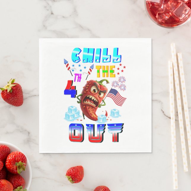 Chill The 4th Out Napkin (Insitu)