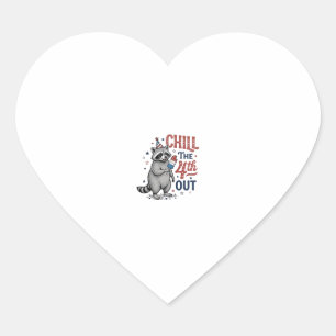 Chill The 4th Out Racoon Patriotic Shirt Design ( Heart Sticker