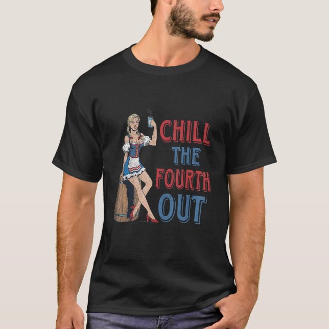 Chill The Fourth Out Cowgirl Western Happy 4th Of  T-Shirt (Front)