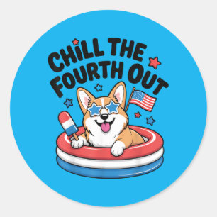 Chill The Fourth Out Cute Corgi Patriotic 4th Of Classic Round Sticker