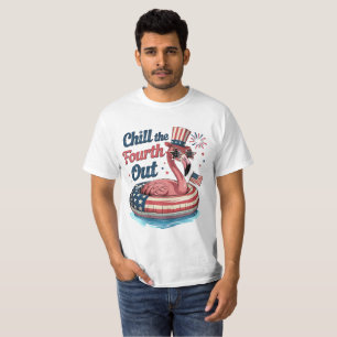 Chill The Fourth Out Funny 4th of July Flamingo T-Shirt