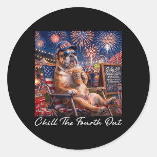 Chill The Fourth Out Funny English Bulldog Coffee Classic Round Sticker