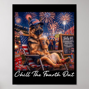 Chill The Fourth Out Funny German Shepherd Coffee Poster