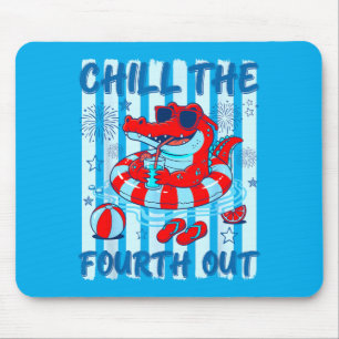 Chill The Fourth Out Funny Patriotic Alligator 4th Mouse Pad