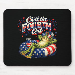 Chill the fourth out funny patriotic frog 4th of mouse pad