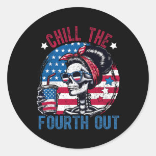Chill The Fourth Out Funny Skeleton 4th Of July Pa Classic Round Sticker