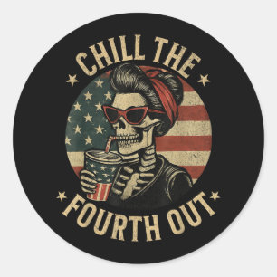 Chill The Fourth Out Funny Skeleton 4th Of July Pa Classic Round Sticker