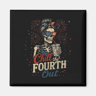 Chill The Fourth Out, Funny Usa Skeleton 4th Of Ju Magnet