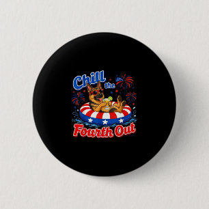 Chill the fourth out german shepherd 4th of july  6 cm round badge