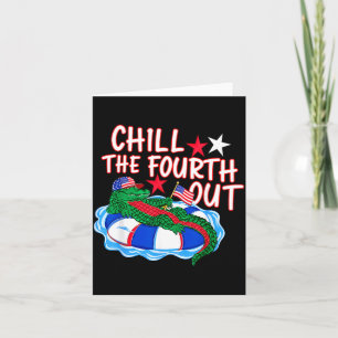 Chill The Fourth Out Patriotic Alligator Pool 4th Card