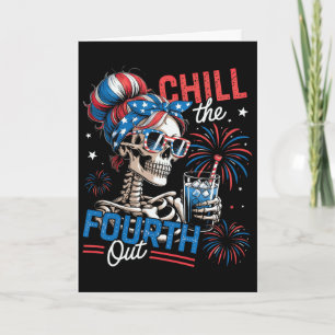 Chill The Fourth Out Skeleton Retro 4th Of July Card