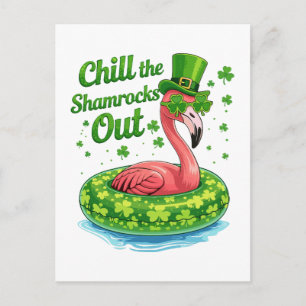 Chill The Shamrocks Out Funny  St Patrick’s Day Holiday Postcard