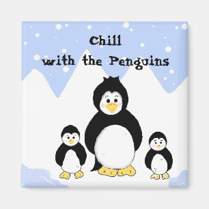 Chill with the Penguins Magnet