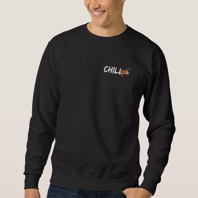 Chill with the sloth on the tree cute smooth relax sweatshirt (Front)