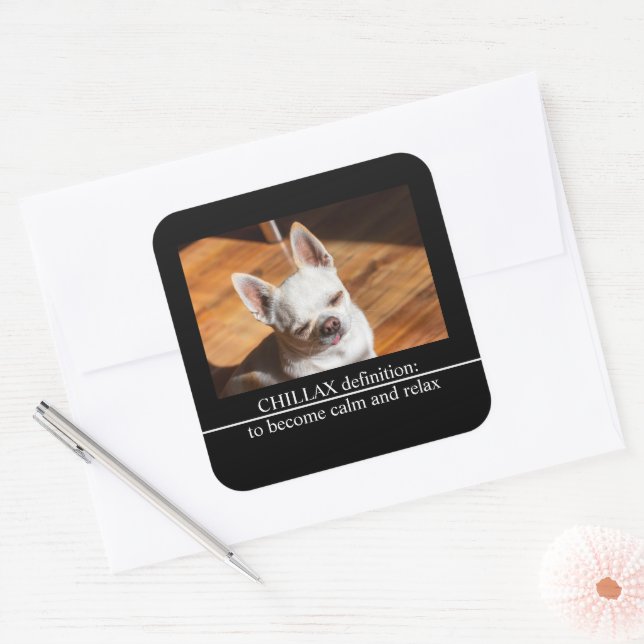 Chillax Chihuahua sleepy relaxed tongue out Photo Square Sticker (Envelope)
