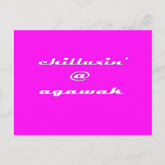 Chillaxin' @ Agawak Postcard