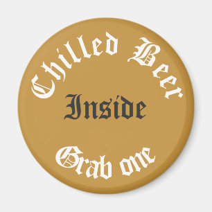 Chilled Beer Inside Typography House Party Fridge Magnet