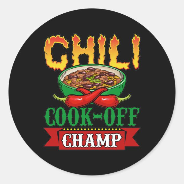 Chilli Cook Off Champ Competition Winner Classic Round Sticker (Front)