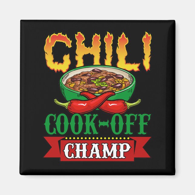 Chilli Cook Off Champ Competition Winner Magnet (Front)