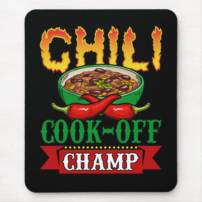 Chilli Cook Off Champ Competition Winner Mouse Pad (Front)