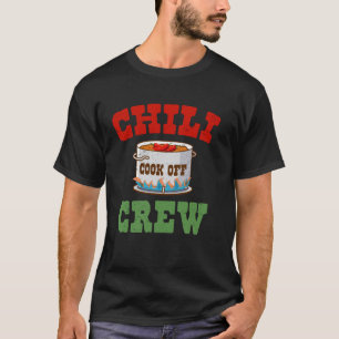 Chilli Cook Off Crew Spicy Cooking Fun Chilli Fest T-Shirt