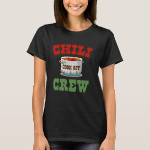 Chilli Cook Off Crew Spicy Cooking Fun Chilli Fest T-Shirt