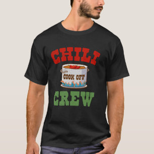 Chilli Cook Off Crew Spicy Cooking Fun Chilli Fest T-Shirt