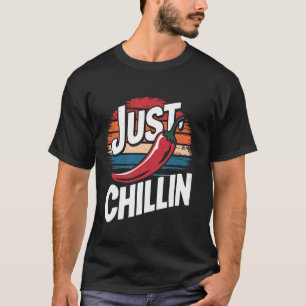Chilli Just Chillin T-Shirt