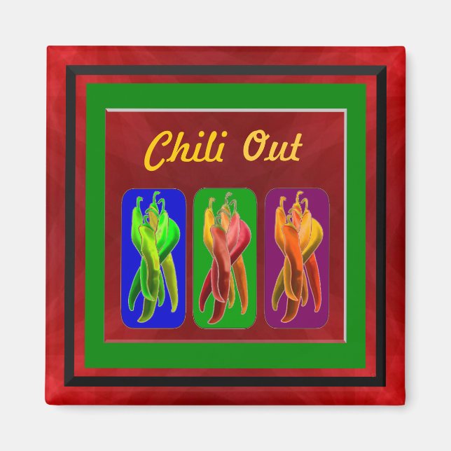 Chilli Out Magnet (Front)
