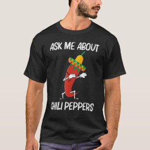 Chilli Pepper For Men Women Berry Fruit Plant T-Shirt
