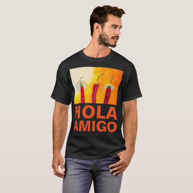 Chilli Peppers Hola Amigo Funny dark customisable T-Shirt (Front Full)