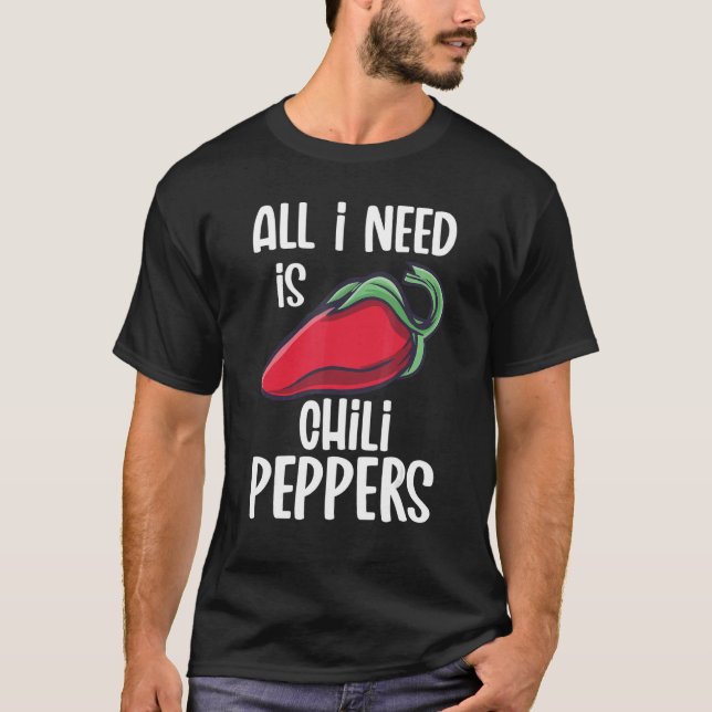Chilli Peppers Red Hot Spicy Pepper Eat Mexican Fo T-Shirt (Front)
