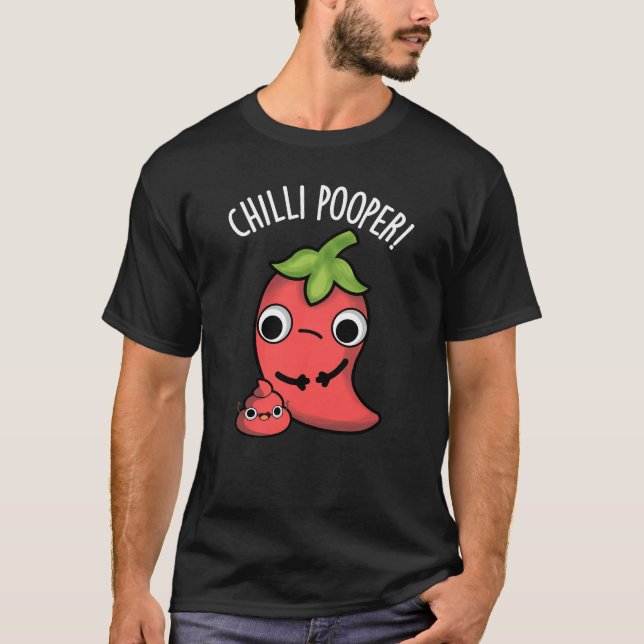Chilli Poooper Funny Pepper Pun Dark BG T-Shirt (Front)