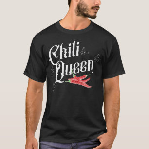 Chilli Queen Hot Spicy Pepper Lover Chilli Cookoff T-Shirt