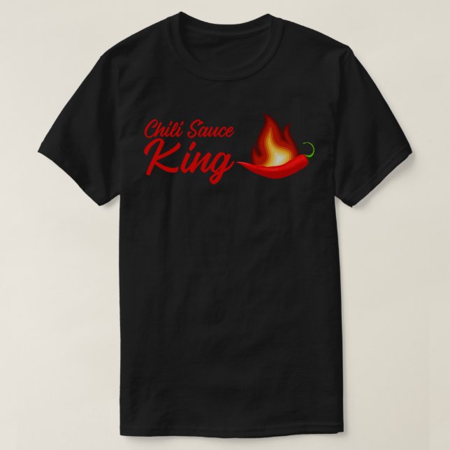 Chilli sauce king T-Shirt (Design Front)
