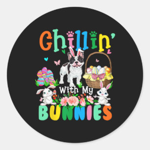 Chillin#39; With My Bunnies Easter Day Bunnies Fre Classic Round Sticker