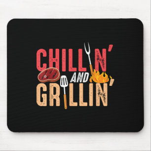 Chillin And Grillin Barbecue Party Mouse Pad