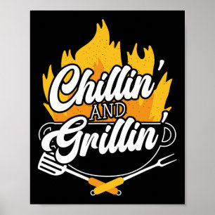 Chillin' And Grillin' Bbq Grillmaster Byrbecue  Poster