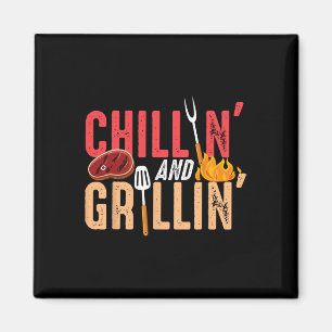Chillin And Grillin Byrbecue Party Magnet