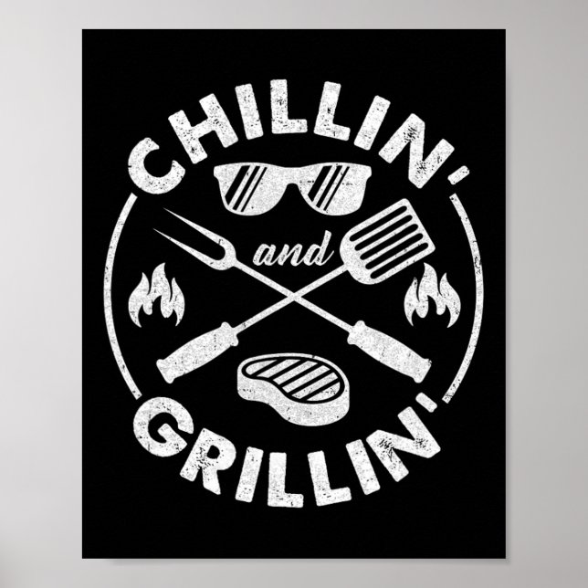 Chillin And Grillin Costume Funny Bbq Grilling Dad Poster (Front)