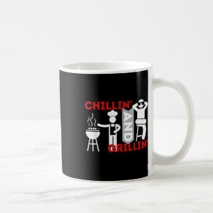 Chillin And Grillin - Funny Bbq Smoker Barbecue Gr Coffee Mug