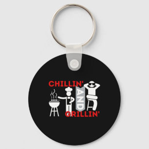 Chillin And Grillin - Funny Bbq Smoker Byrbecue Gr Key Ring