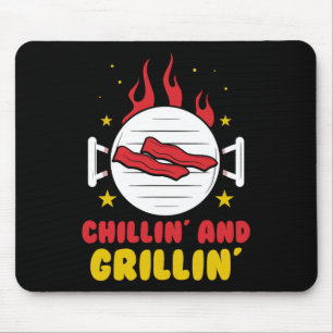 Chillin' And Grillin' Grilling Bbq Grill Byrbecue Mouse Pad