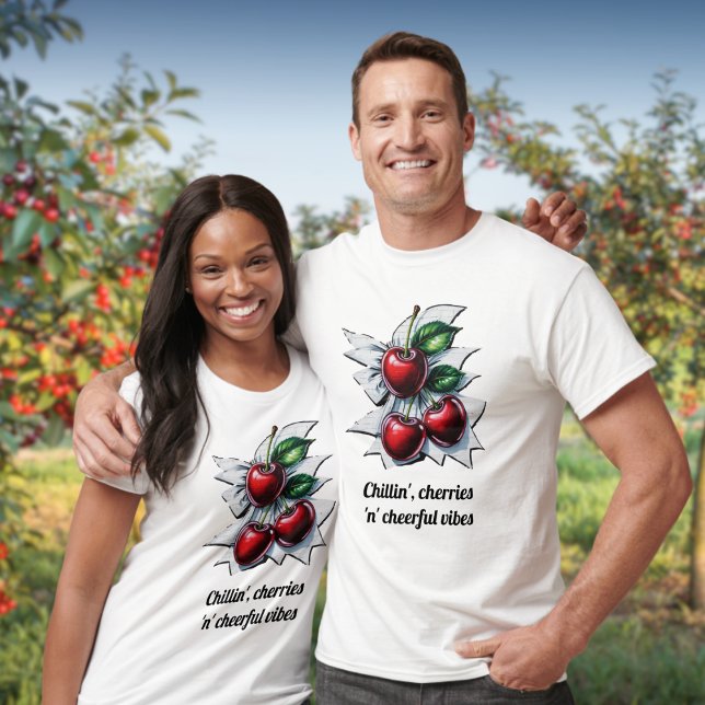 Chillin', Cherries 'n' Cheerful Vibes Street Art T-Shirt (A t-shirt with cherries design and caption 'Chillin' cherries 'n' cheerful vibes')