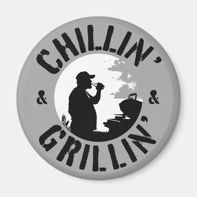 Chillin’ & Grillin’ Black Stamp round Magnet (Front)