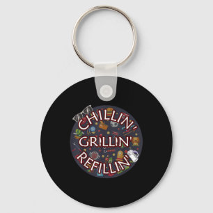 Chillin Grillin Refillin Crazy Funny Beer Bbq Key Ring