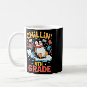 Chillin In 4th Grade Penguin Student Ck To School Coffee Mug