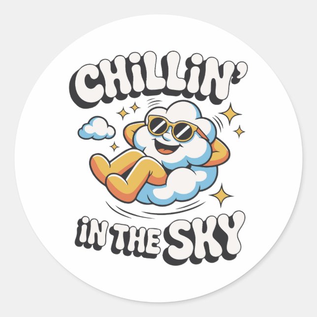 Chillin' in the Sky Cute Cloud Design for Fun Summ Classic Round Sticker (Front)