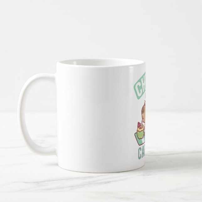 Chillin Like A Capybara Funny Coffee Mug (Left)